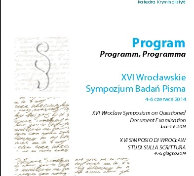 XVI Wroclaw Symposium on Questioned Document Examination